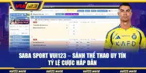 SABA Sport Vui123 – Sảnh thể thao uy tín tỷ lệ cược hấp dẫn