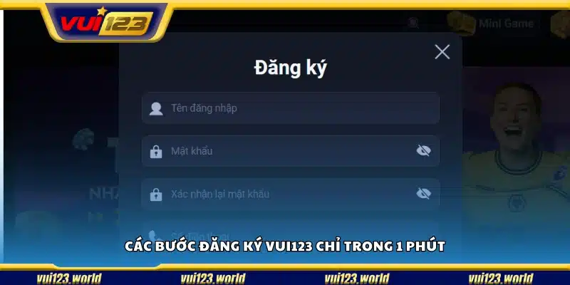 Cách thức đăng ký tài khoản Vui123 nhanh chóng