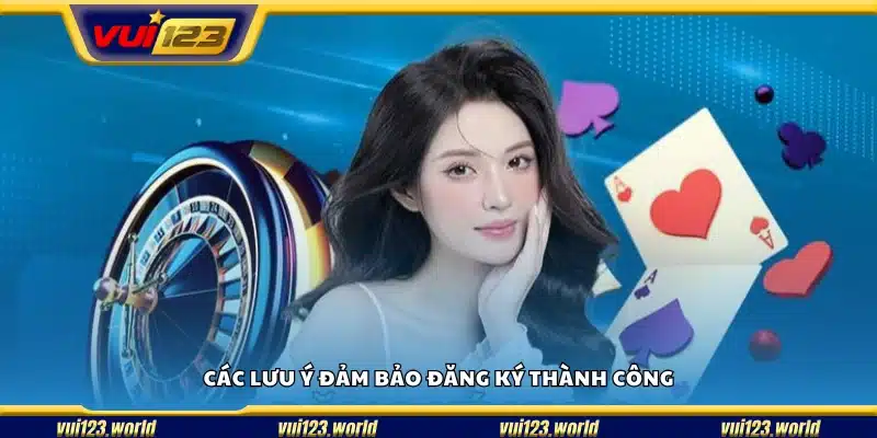 Những lưu ý quan trọng để đăng ký tài khoản thành công