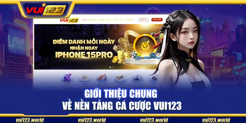 Tìm hiểu chung về thương hiệu Vui123