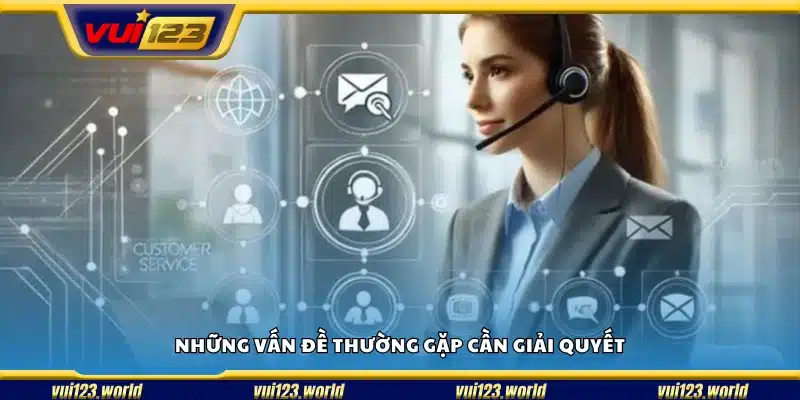 Các vấn đề phổ biến người chơi gặp phải