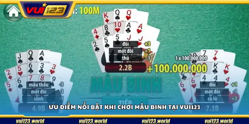 Lý do nên chọn Mậu binh tại Vui123 để giải trí