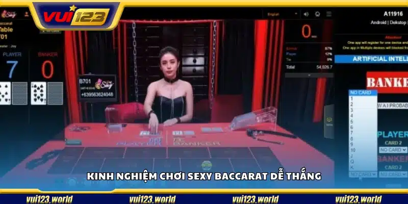 Mẹo chơi Sexy Baccarat hiệu quả từ cao thủ