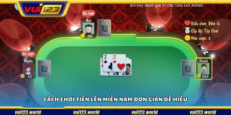 Luật chơi tiến lên miền Nam rõ ràng